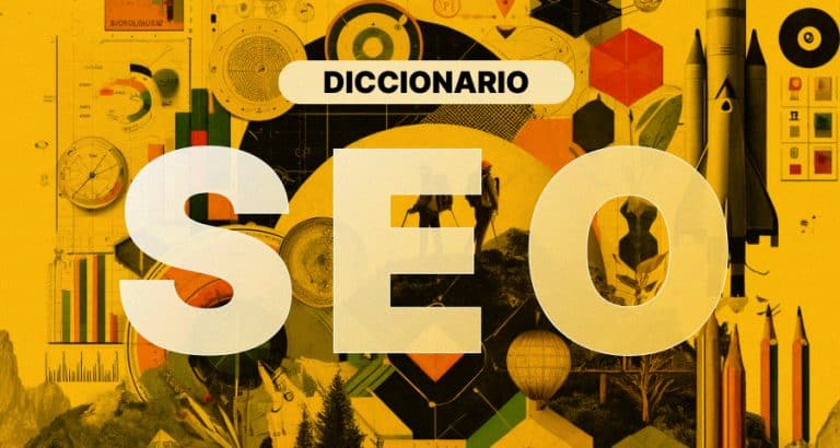Diccionario SEO glosario de terminos